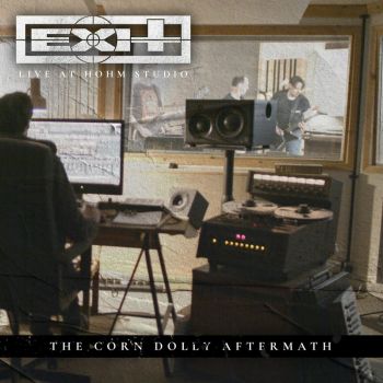 Exit - Live at Hohm Studio / The Corn Dolly Aftermath (2023)