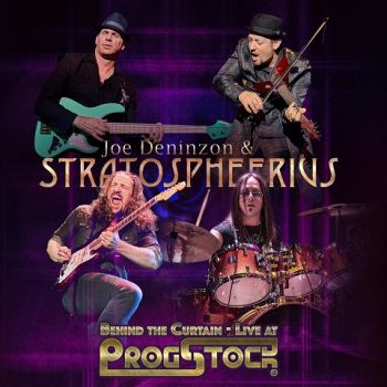 Joe Deninzon & Stratospheerius - Behind the Curtain (Live at ProgStock) (2023)