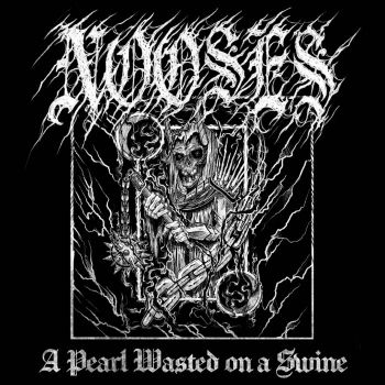 Nooses - A Pearl Wasted on a Swine (2023)