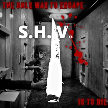 S.H.I.V. - The Only Way to Escape Is to Die (2023)