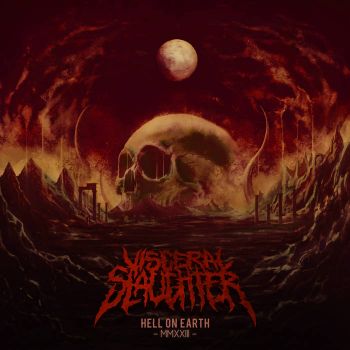 Visceral Slaughter - Hell on Earth MMXXIII (2023)