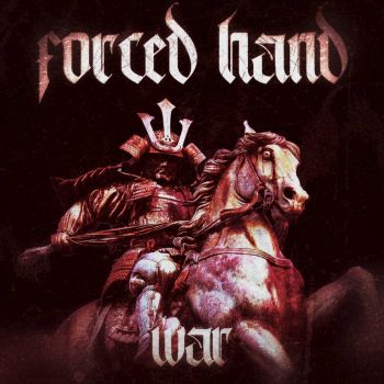 Forced Hand - War (2023)