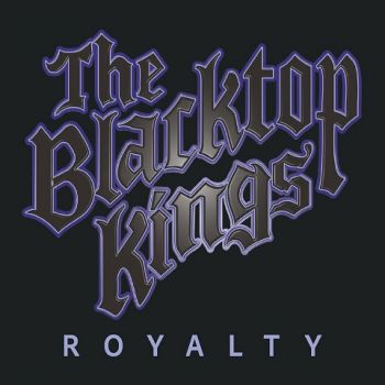 The Blacktop Kings - Royalty (2023) 