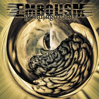 Embolism - Grinding Reality (2023)