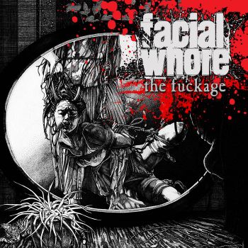 Facial Whore - The Fuckage (2023)