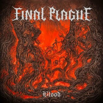 Final Plague - Blood (2023)