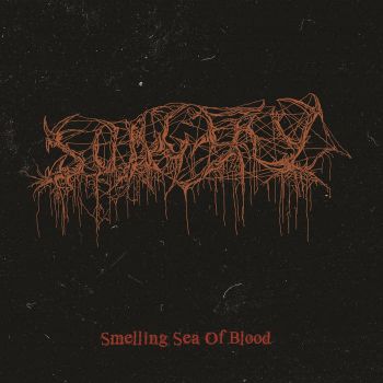 Surgery - Smelling Sea of Blood (2023)