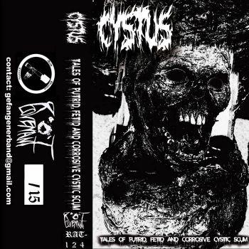 Cystus - Tales of Putrid Fetid and Corrosive Cystic Scum (2023)