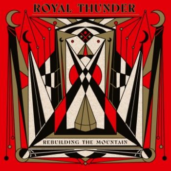 Royal Thunder - Rebuilding The Mountain (2023)