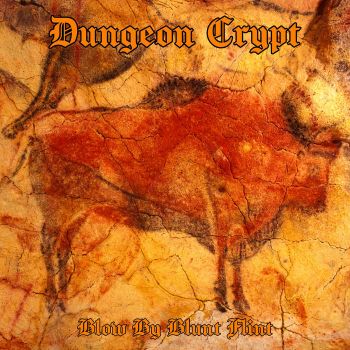 Dungeon Crypt - Blow by Blunt Flint (2023)