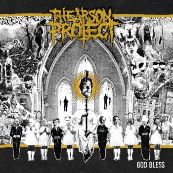 The Arson Project - God Bless (2023)