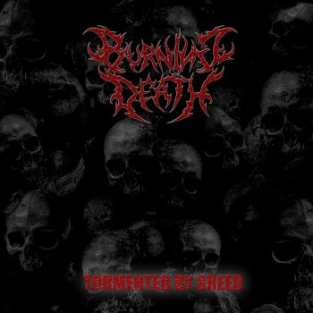 Burning Death - Tormented by Greed (2023)