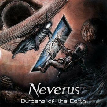 Neverus - Burdens f th arth (2023)