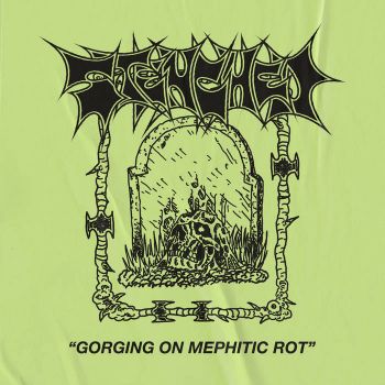 Stenched - Gorging on Mephitic Rot (2023)