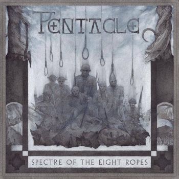 Pentacle - Spectre Of The Eight Ropes (2019)