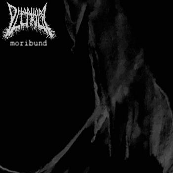 Phantom Lung - Abhorrent Entity II: Moribund (2023)