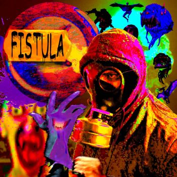 Fistula - Fistula (2023)