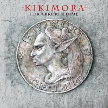 Kikimora - For A Broken Dime (2023)