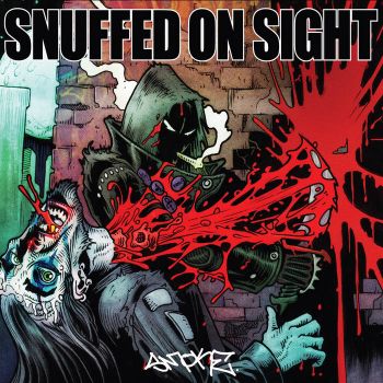 Snuffed on Sight - Smoke (2023)