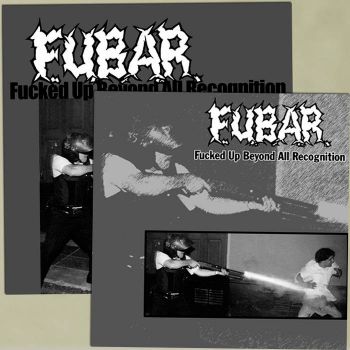 F.U.B.A.R. - Fucked Up Beyond All Recognition (2002)