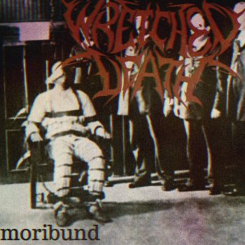 Wretched Death - Moribund (2023)