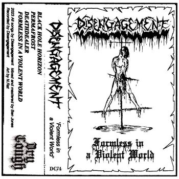 Disengagement - Formless in a Violent World (2023)