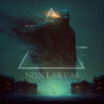 Nox Larvae - Nox Larvae (2023)