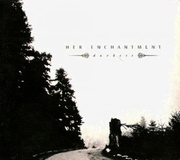 Her Enchantment - Darkest (2006)