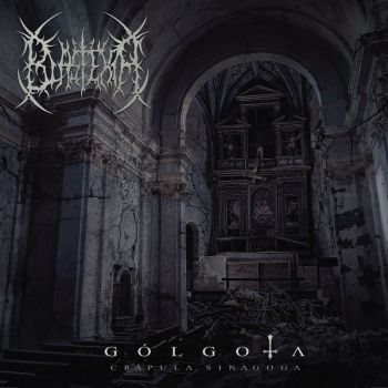 Blasfemia - Golgota...Crapula Sinagoga (2023)