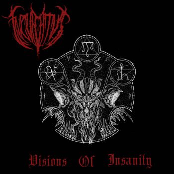 Incuratus - Visions of Insanity (2023)