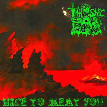 Thrashic Park - Nice to Meat You (2023)