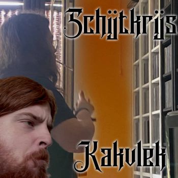 Schijtkrijs - Kakvlek (2023)