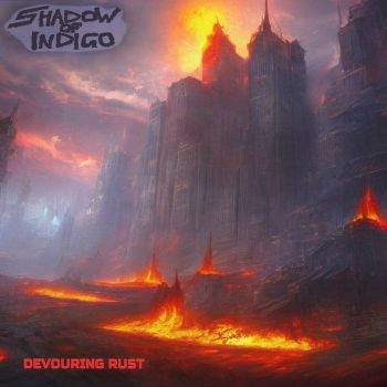 Shadow of Indigo - Devouring Rust (2023)