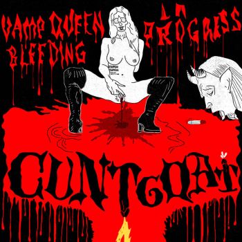 Cuntgoat - Vamp Queen Bleeding In Progress (2023)