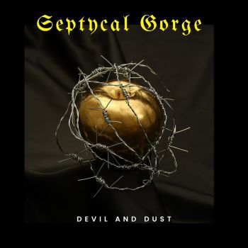 Septycal Gorge - Devil and Dust (2022)
