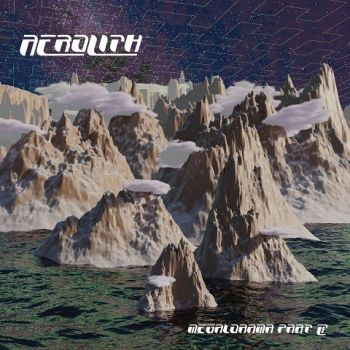 Aerolith - Megalorama Part II (2023)