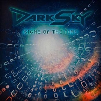 Dark Sky - Signs Of The Time (2023)