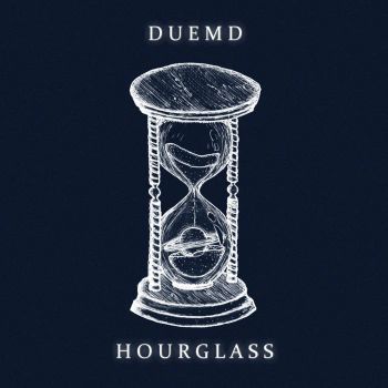 Duemd - Hourglass (2023)