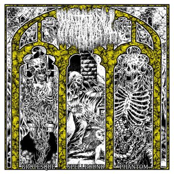 Phantom Crawl - Grotesque Spellbound Phantom (2023)