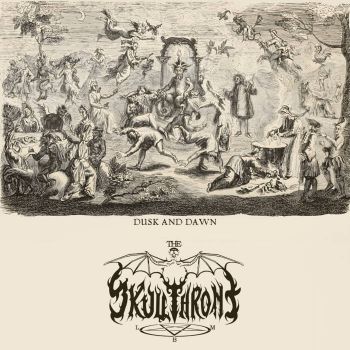 The Skullthrone - Dusk and Dawn (2023)