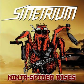 Sinetrium - Ninja-Spider Rises (2023)