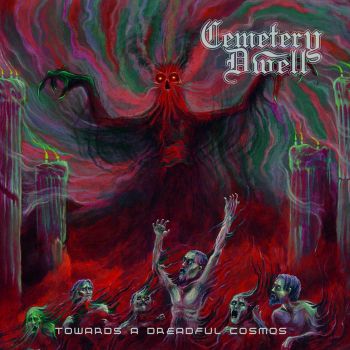Cemetery Dwell - Towards a Dreadful Cosmos (2023)