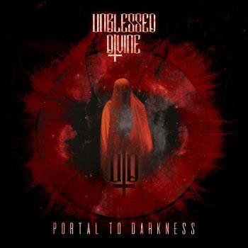 Unblessed Divine - Portal to Darkness (2023)