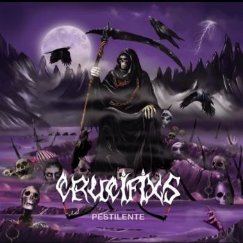 C.R.U.C.I.F.I.X.S. (CRUCIFIXS) - Pestilente (2022)