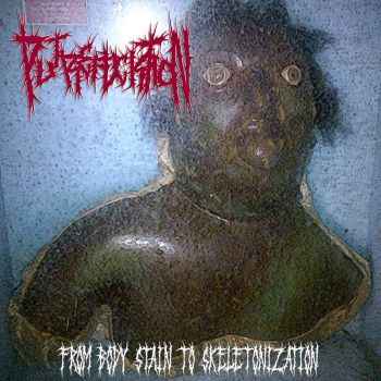 Putrefucktion - From Body Stain to Skeletonization (2023)