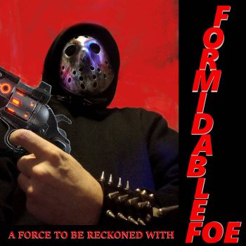 Formidable Foe - A Force to Be Reckoned With (2023)