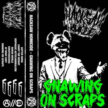 Hacksaw Homicide - Gnawing on Scraps (2023)