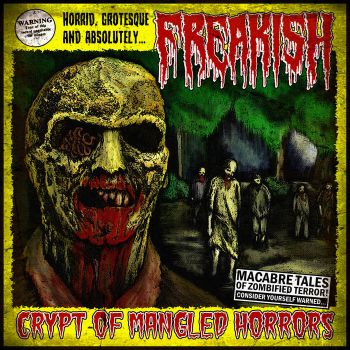 Freakish - Crypt of Mangled Horrors (2023)
