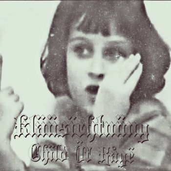 Klausichtnung - Child of Rage (2023)