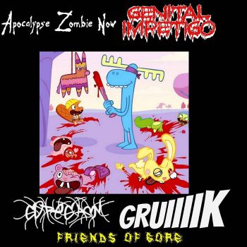 Apocalypse Zombie Now / Genital Impetigo / Goregasm / Gruiiiik - Friends of Gore (2023)